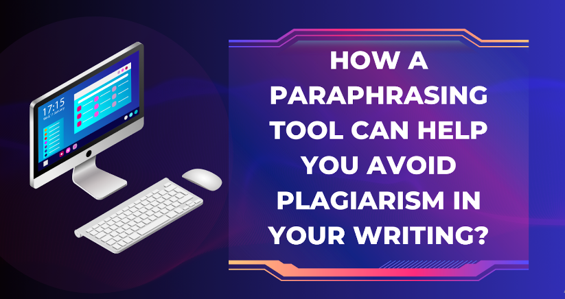 how does paraphrasing help avoid plagiarism