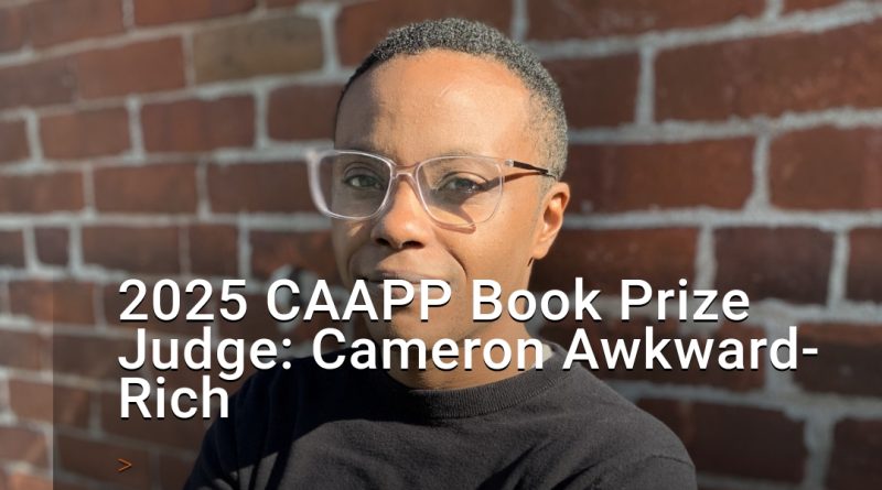 2025 CAAPP Book Prize, website, judge reveal.