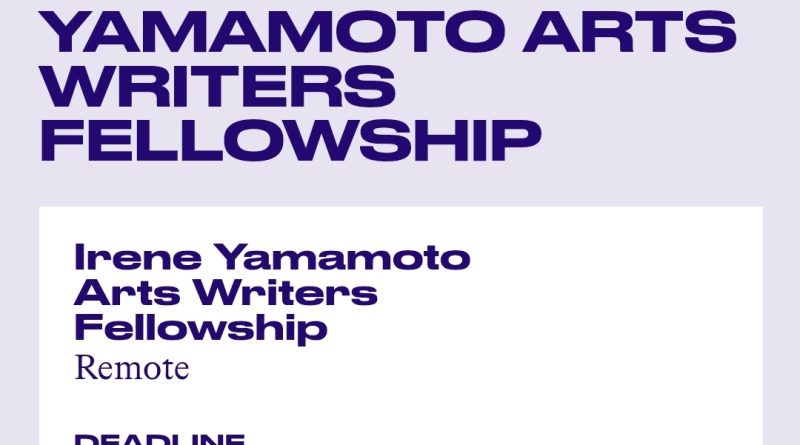 The Irene Yamamoto Arts Writers Fellowship, web flyer.